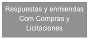 Respuestas y enmiendas Com Compras y Licitaciones